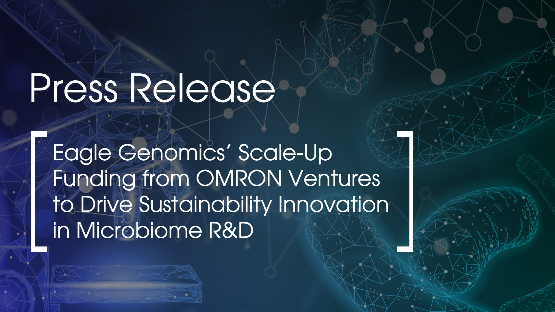 Eagle Genomics’ ScaleUp Funding from OMRON Ventures to Drive