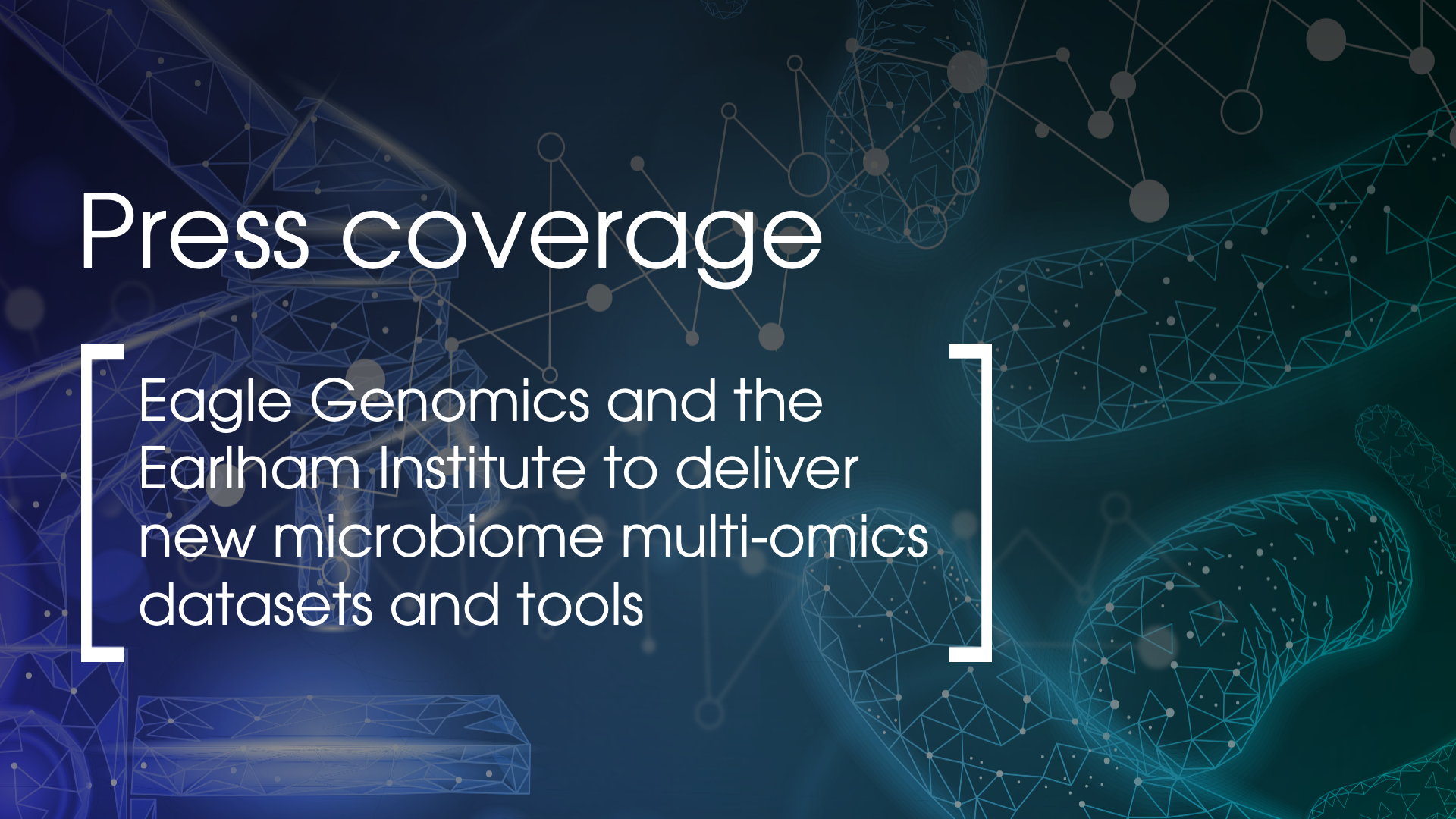 Eagle Genomics and the Earlham Institute to deliver new microbiome